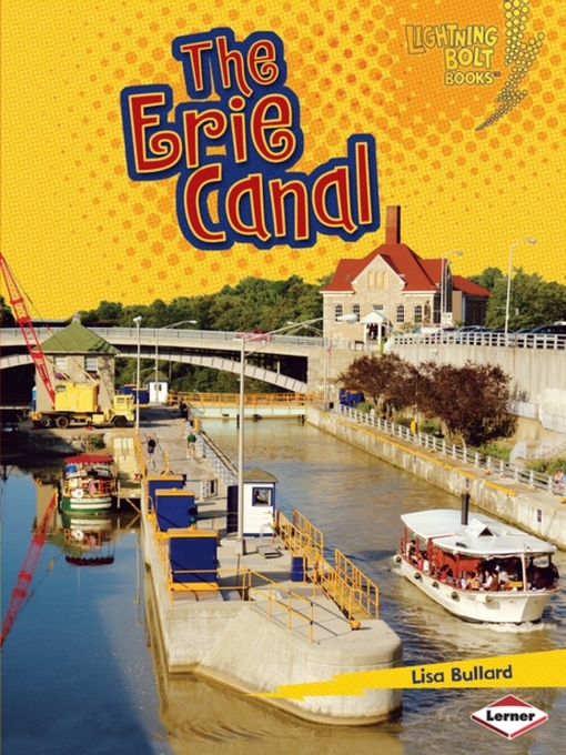 Title details for The Erie Canal by Lisa Bullard - Wait list